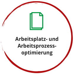 Arbeitsplatz- und Arbeitsprozessoptimierung